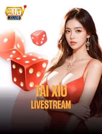 Tài Xỉu Livestream